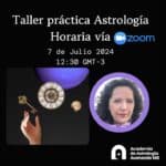 Taller Práctica Astrología Horaria 10/7